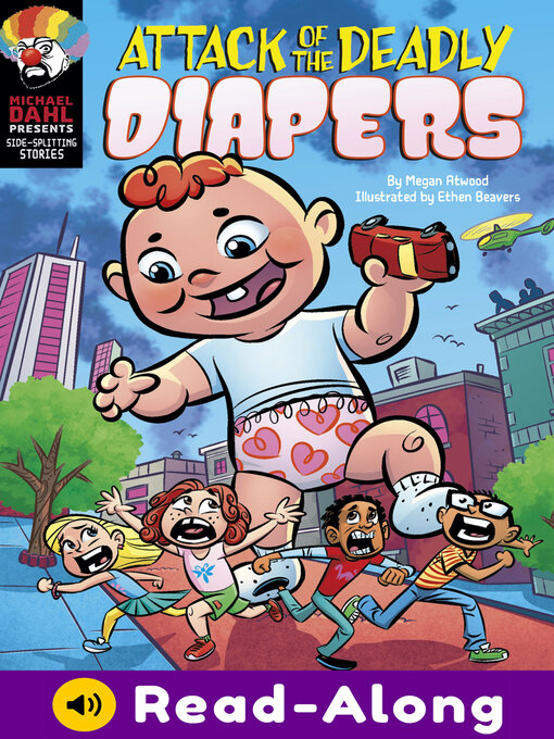 Title details for Attack of the Deadly Diapers by Megan Atwood - Available
